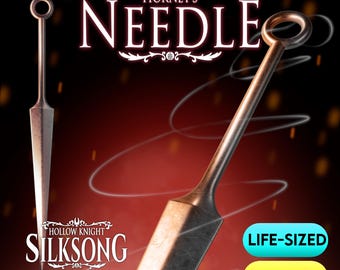 May include: A life-sized replica of Hornet's Needle from Hollow Knight: Silksong. The image shows the needle with a ring at the top and a blade-like point. The text "Hornet's Needle", "Hollow Knight Silksong", "Life-Sized", and "STL Files" are also visible.