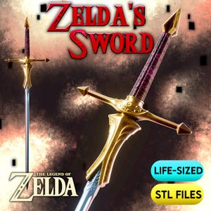 May include: A life-sized sword replica featuring a metallic silver blade, a gold-colored crossguard with intricate engravings, and a dark purple textured grip. The text ZELDA'S SWORD, THE LEGEND OF ZELDA, LIFE-SIZED, and STL FILES are visible.