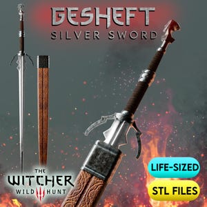 May include: A silver sword with a dark brown wrapped handle and a metallic pommel, accompanied by a brown textured scabbard with intricate patterns. The image includes the text GESHEFT SILVER SWORD, THE WITCHER WILD HUNT, LIFE-SIZED, and STL FILES.