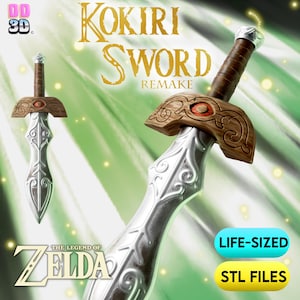 May include: A Kokiri Sword Remake from The Legend of Zelda featuring a silver-colored blade with intricate scrollwork, a brown handle, and a wooden crossguard with a central red eye emblem. The text reads DD 3D, KOKIRI SWORD REMAKE, LIFE-SIZED, STL FILES.