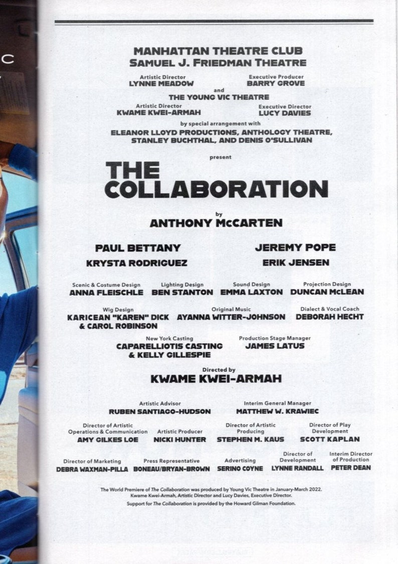 Puede incluir: Un programa de teatro en blanco y negro para la obra "The Collaboration" de Anthony McCarten. La obra est&aacute; protagonizada por Paul Bettany y Jeremy Pope. El programa de teatro enumera el reparto, el equipo y la informaci&oacute;n de producci&oacute;n. La obra es presentada por el Manhattan Theatre Club y el Samuel J. Friedman Theatre.