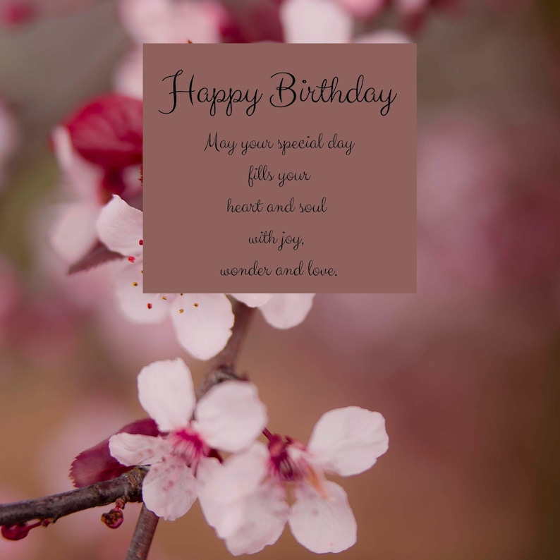 May include: A pink and white floral background with a brown rectangle containing the text "Happy Birthday" and a short poem wishing someone a happy birthday.