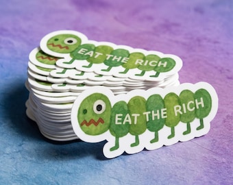 Anti-Capitalist Caterpillar "Eat the Rich" Vinyl Sticker