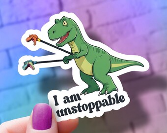 I Am Unstoppable Vinyl Sticker: T-Rex Dino Decal - Arm Extenders Joke