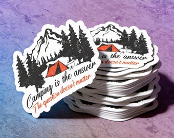 Camping Sticker | Adventure Decal | Outdoor Hiking Décor | Wanderlust Gift | Laptop Sticker