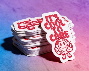 It's Cool to Care Sticker | Save the Planet | Earth Day Fun Stuff | Encouragement Decal | Laptop Sticker | Water Bottle Decal