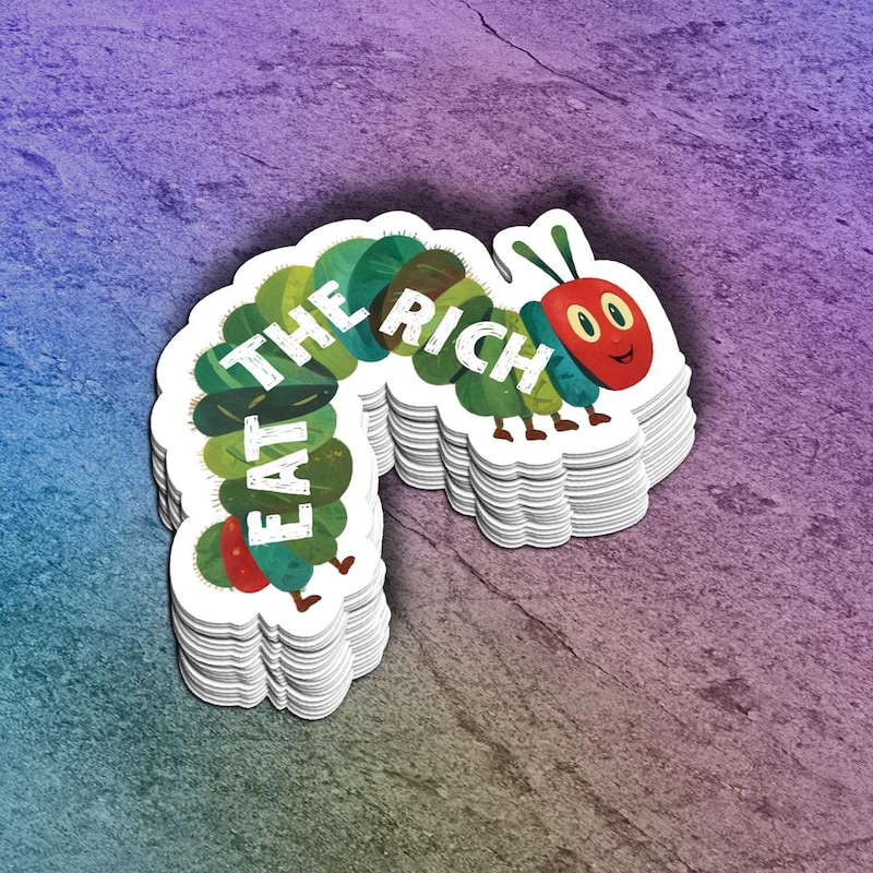Eat the Rich Caterpillar Sticker | Activist Decal | Anti-capitalist Bumper Sticker | Social Justice Gift | Laptop Decal