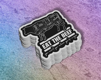 Funny "Eat the Beef" Meat Lovers Vinyl Sticker: Water Bottle, Laptop Decal - Dishwasher Safe