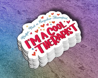 Not A Regular Therapist Sticker | Funny Vinyl Decal | Humor Gift | Psychologist Gift | I'm A Cool Therapist Sticker | Laptop Sticker
