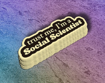 Funny Social Scientist Vinyl Sticker
