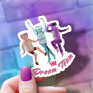Dream Team Nurse Sticker | Lorazepam, Haloperidol, Benadryl | Funny Medical Decal