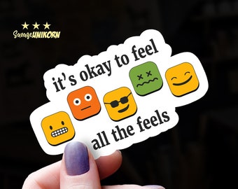 Awareness Sticker "It's Okay to Feel All the Feels" | Behavioral Health Decal | Emotional Support