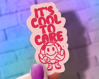 It’s Cool to Care Earth Sticker • eco friendly vinyl decal • positive climate change sticker • cute planet earth cartoon