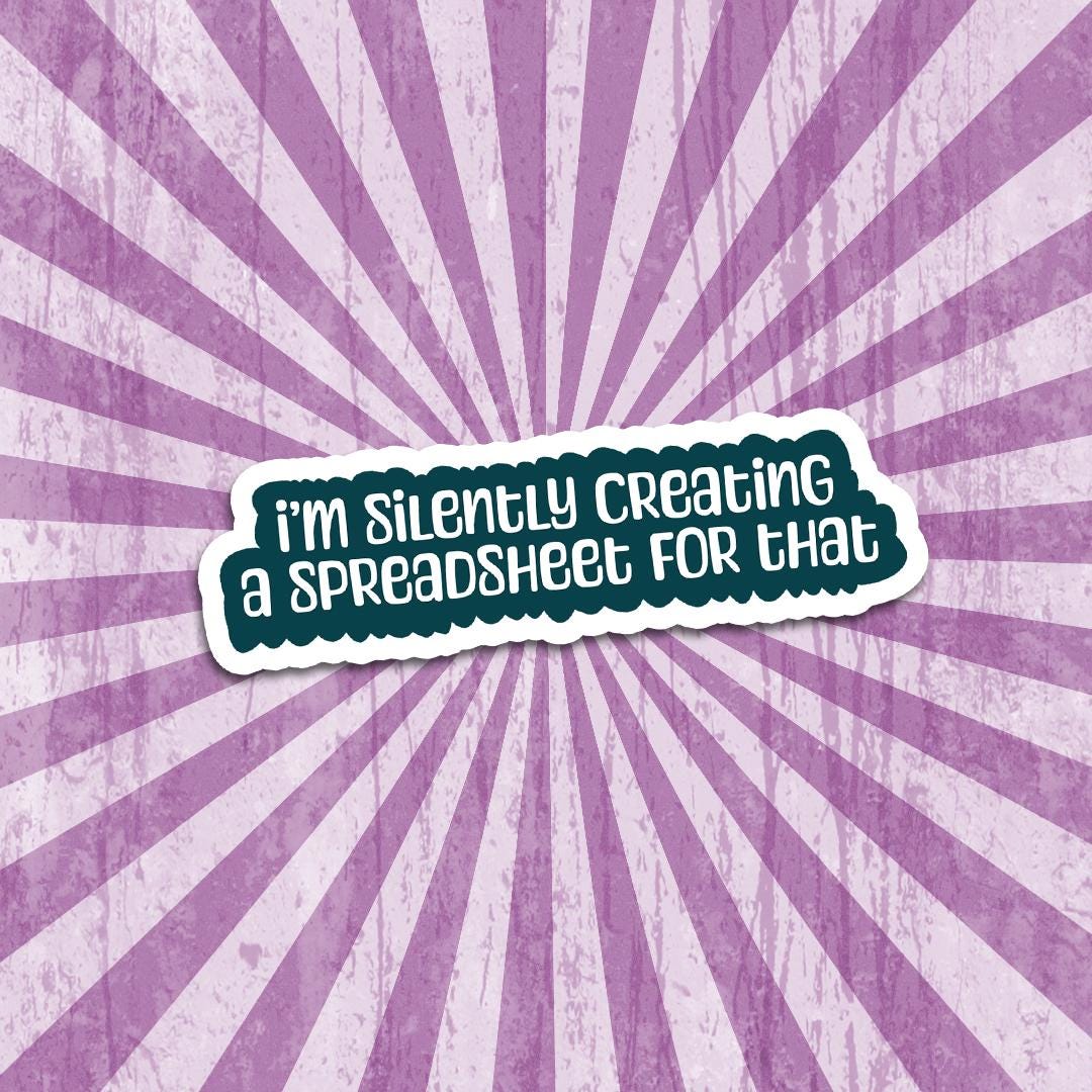 Funny &quot;Silently Creating a Spreadsheet&quot; Vinyl Sticker | Funny Laptop Decal | Office Humor | Computer Sticker | Gift for Coworker