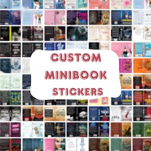 May include: A grid of various book cover designs, with a white rounded rectangle in the center that reads "CUSTOM MINIBOOK STICKERS" in red text. The book covers are colorful and feature different titles and graphics.