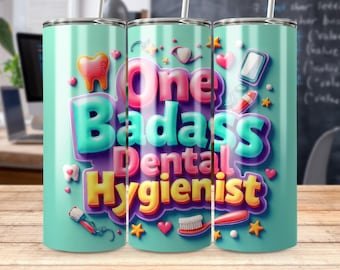 One Bad Ass Mundhygieniker 20 Unze nahtlose Skinny Tumbler Wrap Sublimationsdesign, Tumbler Png, digitaler Download