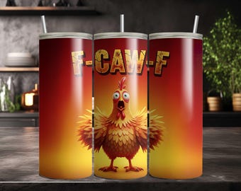 Funny Chicken F CAW F Seamless 20 Oz Skinny Tumbler Wrap Sublimation PNG | Hilarious Farm Animal Digital Download for Cup Crafting