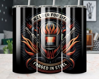 Welder For Life Tumbler Wrap, 20 oz Skinny Straight/Tapered Desing, Tumbler Png, Instant Digital Download, Welding Tumbler Wrap, Welding PNG
