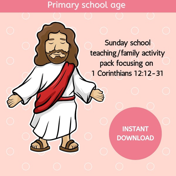 The body of Christ 1 Corinthians 12, Sunday school lesson, bible, Christian Primary school home school church printable lesson activity pack