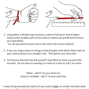 May include: A guide on how to measure your wrist for bracelets. The guide includes a diagram showing how to measure your wrist using a tape measure, string, or paper. It also includes instructions on how to determine the correct bracelet size based on how fitted or loose you want the bracelet to be. The text includes the phrase "KC Creations AZ".