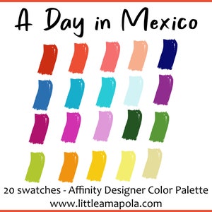 Affinity Designer Color Palette | A Day in Mexico | Handpicked Color Swatches