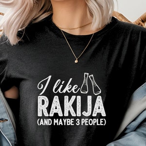 Rakija Lover T-Shirt: Funny Balkan Gift Tee
