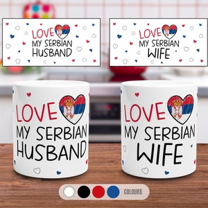 Love my Serbian Husband/Wife Mug | Dating Serbian | Serbian gifts | Couples Mug