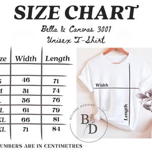 May include: Size chart for a Bella + Canvas 3001 unisex t-shirt. The chart shows the width and length in centimetres for sizes S, M, L, XL, 2XL, and 3XL.