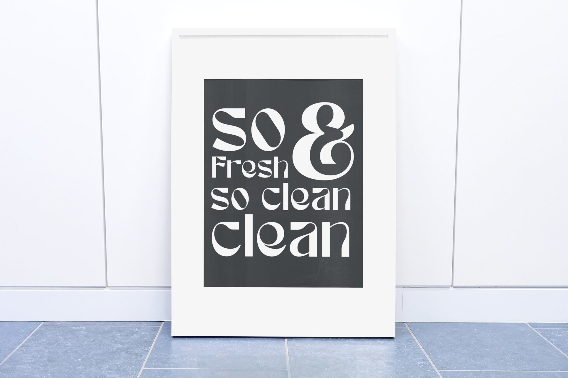 So Fresh so Clean Clean Print Text Printable Digital Etsy So Fresh so Clean Clean Print Text Printable Digital Etsy