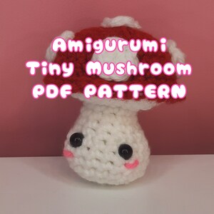 Amigurumi Tiny Mushroom PATTERN PDF File