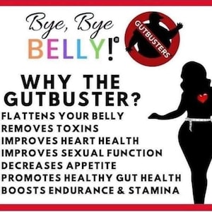 Bye Bye Belly Gutbuster