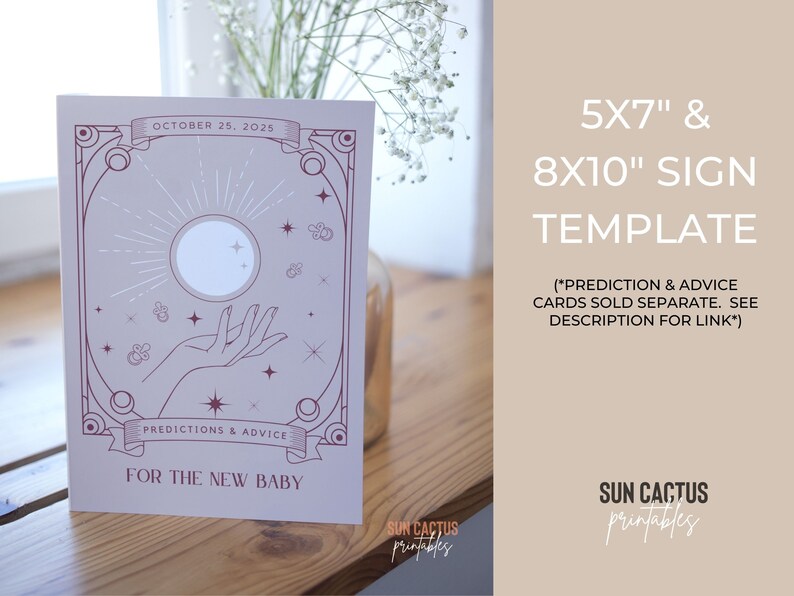 May include: A light pink sign template with a celestial design, featuring a hand reaching towards a glowing orb. Text includes "October 25, 2025" and "For the New Baby." The sign is available in 5x7" and 8x10" sizes.