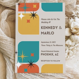 May include: A wedding invitation with a retro design. The invitation features the names KENNEDY & MARLO, date, time, and location. The design includes geometric shapes in orange, teal, and yellow with starburst accents.