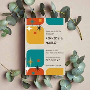 May include: A wedding invitation with a retro design featuring geometric shapes in teal, orange, and yellow, accented with starbursts. The text reads "Please Join Us For The Wedding Of KENNEDY & MARLO" and includes the date, time, and location: Desert Botanical Garden, PHOENIX, AZ.
