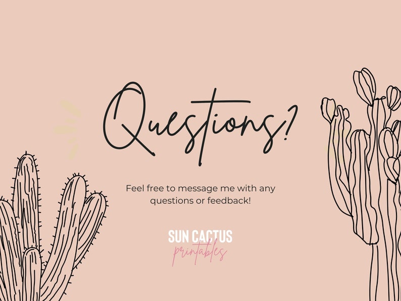 Puede incluir: Una impresi&oacute;n de arte digital con un fondo rosa claro y un dibujo lineal negro de cactus. El texto "Questions?" est&aacute; escrito en una fuente de escritura. Debajo del texto est&aacute; la frase "&iexcl;No dudes en enviarme un mensaje con cualquier pregunta o comentario!" Tambi&eacute;n se incluye el nombre de la tienda "SUN CACTUS printables".