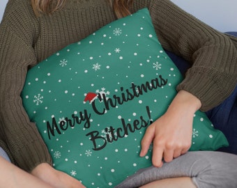 Joyeux Noël Bitches Coussin - Décoration de maison de vacances - Oreiller carré de Noël humoristique pour le salon, la chambre à coucher et plus encore !