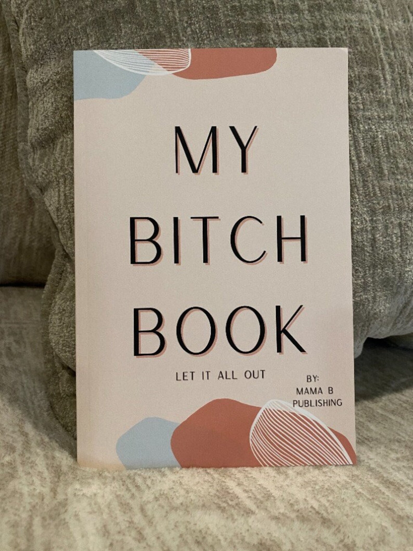 My Bitch Book A Therapeutic Stress Relief Journal Self - Etsy