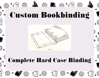 Custom Bookbinding | Complete Hard Case Binding