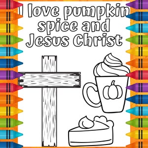 I Love Jesus Christ and Pumpkin Spice Coloring Page, Christian ...