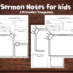 Puede incluir: Dos plantillas de notas de sermón imprimibles para niños. Cada plantilla presenta una corona, estrellas y espacio para escribir el nombre del predicador, el tema del sermón, las Escrituras, lo que aprendieron y las preguntas que tienen.