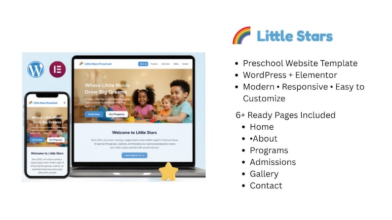 May include: A laptop and smartphone display a website template for a preschool, with the text "Little Stars" and a rainbow logo. The website features images of children and the text "Where Little Minds Grow Big Dreams."