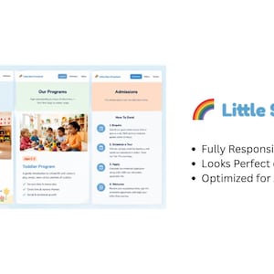 May include: A website design for Little Stars, featuring three sections: About Little Stars, Our Programs, and Admissions. The Little Stars logo is a rainbow over the words "Little Stars". The website is designed to be fully responsive and optimized for all devices.
