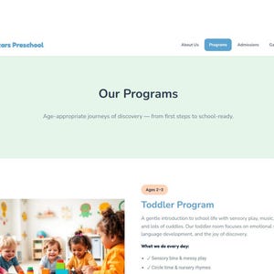 May include: A webpage for Little Stars Preschool, featuring a light green background with the text "Our Programs." The page includes a photo of children playing with blocks. The text also includes "Toddler Program" and a list of activities.