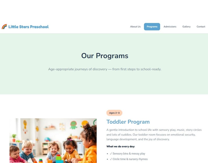May include: A webpage for Little Stars Preschool, featuring a light green background with the text "Our Programs." The page includes a photo of children playing with blocks. The text also includes "Toddler Program" and a list of activities.