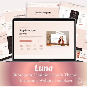 Puede incluir: Un ordenador port&aacute;til muestra un dise&ntilde;o de sitio web con una paleta de colores suaves. La pantalla muestra a una mujer y el texto "Step into your power". Varias maquetas de p&aacute;ginas web rodean el port&aacute;til. La imagen tambi&eacute;n incluye el texto "Luna Wordpress Feminine Coach Theme Elementor Website Templates."