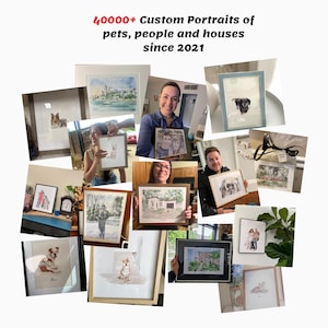May include: A collage of images showcasing custom watercolour portraits of pets, people, and houses. The images feature various subjects, including dogs, cats, families, and homes. The text "40000+ Custom Portraits of pets, people and houses since 2021" is displayed at the top of the collage.