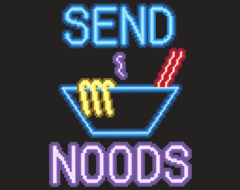 Neon ‘Send Noods’ Cross Stitch Pattern, Embroidery Pattern