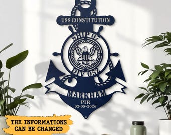 May include: Navy blue metal anchor wall art with the text "USS CONSTITUTION", "SHIP 07", "DIV 052", "MARKHAM", and "PIR 02-05-2026". The anchor features a rope design and a central emblem with an eagle.
