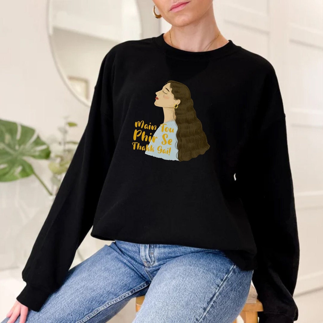 Main Tou Phir Se Thakk Gai Sweatshirt Hindi Sweatshirt Etsy