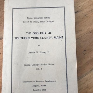 La geología del condado de York del sur, Maine, por Arthur M. Hussey II